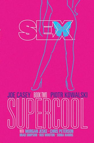 Imagen de archivo de Sex Volume 2: Supercool a la venta por Decluttr