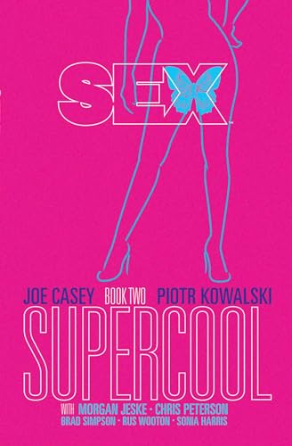 Stock image for Sex Volume 2: Supercool (Sex Tp) for sale by Wonder Book