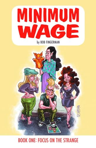 Stock image for Minimum Wage Volume 1: Focus on the Strange for sale by HPB-Emerald