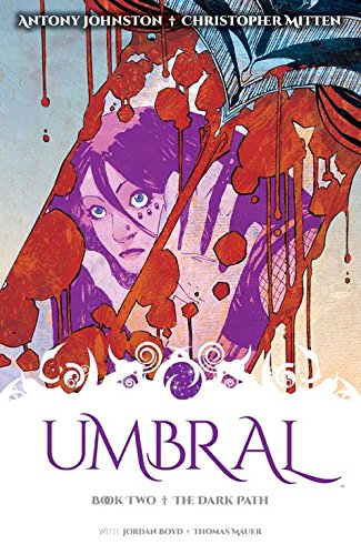 Stock image for Umbral Volume 2: The Dark Path (Umbral Tp) for sale by Powell's Bookstores Chicago, ABAA