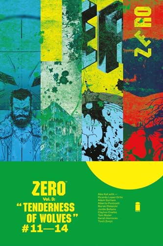 9781632152527: Zero Volume 3: The Tenderness of Wolves (Zero, 3)