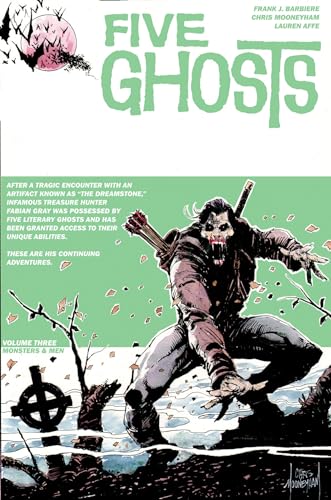 Beispielbild fr Five Ghosts Volume 3: Monsters and Men zum Verkauf von Half Price Books Inc.