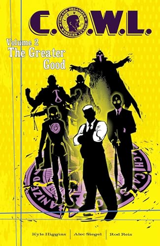 Stock image for C. O. W. L. : The Greater Good : A Massive-Verse Book for sale by Better World Books: West