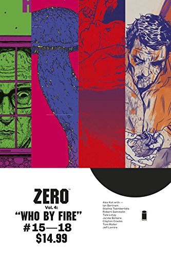 Beispielbild fr Zero Volume 4: Who by Fire zum Verkauf von Better World Books