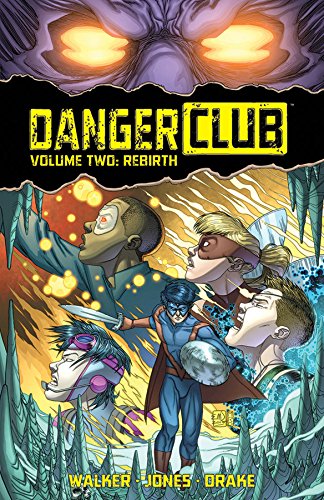 Beispielbild fr Danger Club, Volume Two: Rebirth zum Verkauf von Adventures Underground