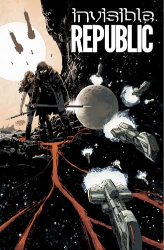 Imagen de archivo de Invisible Republic Volume 1 (Invisible Republic Tp) a la venta por Half Price Books Inc.