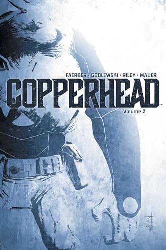 9781632154712: Copperhead Volume 2 (COPPERHEAD TP)