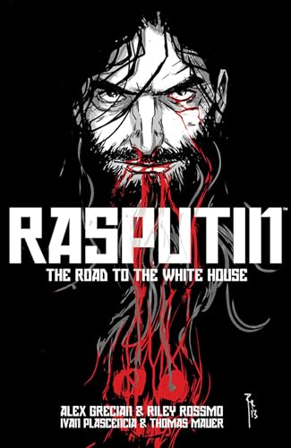 9781632156334: Rasputin Volume 2: The Road to the White House (Rasputin, 2)