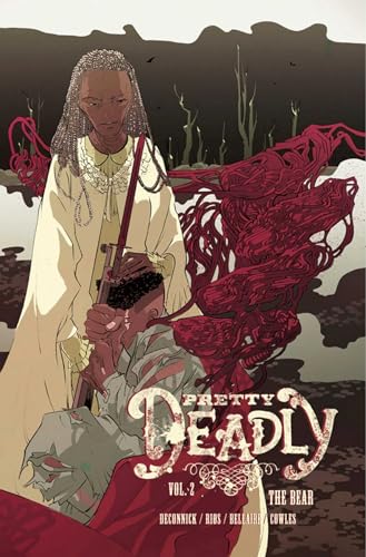 9781632156945: Pretty Deadly Volume 2: The Bear (Pretty deadly, Volume Two)