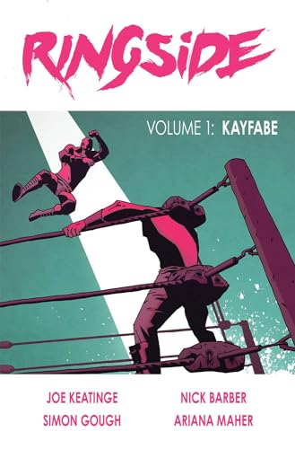 Imagen de archivo de Ringside: Kayfabe, Volume 1 (Ringside) a la venta por Adventures Underground