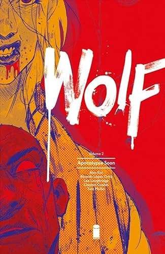 9781632157157: Wolf Volume 2: Apocalypse Soon