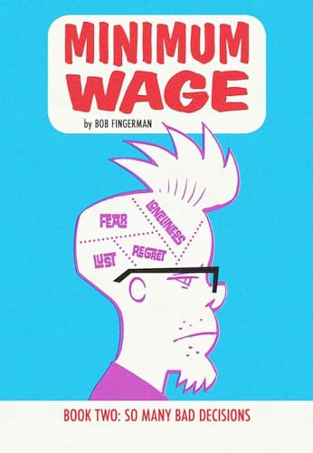 Stock image for Minimum Wage Volume 2: So Many Bad Decisions for sale by Half Price Books Inc.