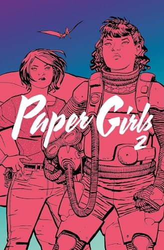 Beispielbild fr Paper Girls Volume 2 (Paper Girls, 2) zum Verkauf von Goodwill Books