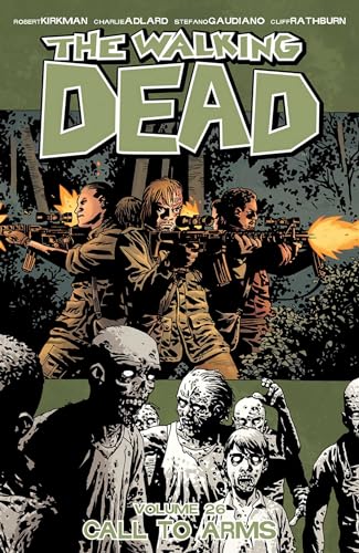 Beispielbild fr Walking Dead Volume 26: Call to Arms zum Verkauf von Better World Books