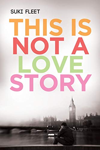 Beispielbild fr This Is Not a Love Story zum Verkauf von ThriftBooks-Atlanta