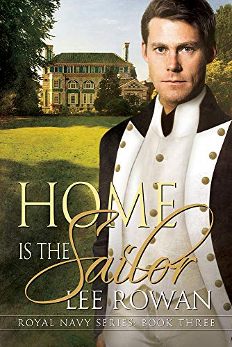 Stock image for Home is the Sailor (3) (Royal Navy Series) for sale by Irish Booksellers