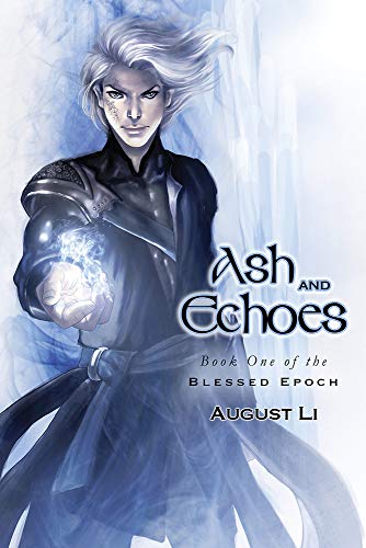 Stock image for Ash and Echoes (1) (Blessed Epoch) for sale by HPB-Diamond