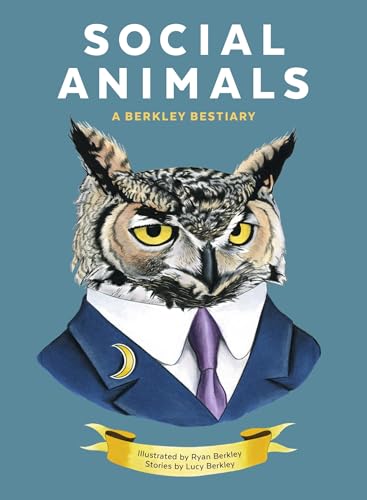 

Social Animals, A Berkley Bestiary [signed] [first edition]