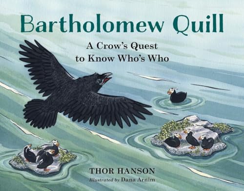 9781632170460: Bartholomew Quill: A Crow's Quest to Know Who's Who