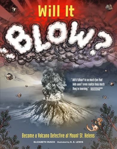 Stock image for Will It Blow?: Become a Volcano Detective at Mount St. Helens for sale by ZBK Books