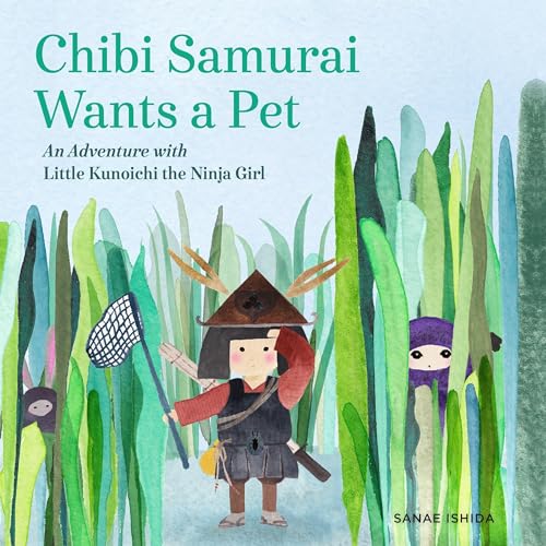 Imagen de archivo de Chibi Samurai Wants a Pet: An Adventure with Little Kunoichi the Ninja Girl a la venta por Jenson Books Inc
