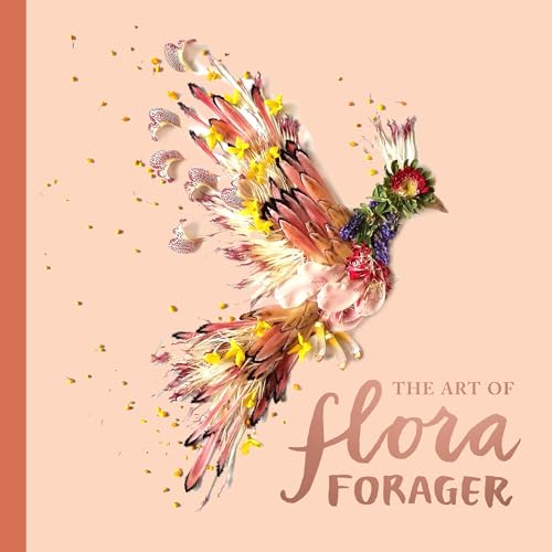 Beispielbild fr The Art of Flora Forager zum Verkauf von SecondSale