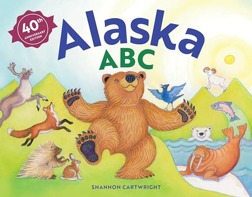 Beispielbild fr Alaska ABC, 40th Anniversary Edition zum Verkauf von AwesomeBooks