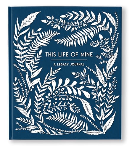 Stock image for This Life of Mine: A Legacy Journal for Grandparents, Parents and Anyone to Preserve Memories, Mome nts Milestones (Keepsake Legacy Journals) for sale by Seattle Goodwill