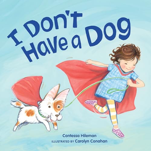 Stock image for I Don't Have a Dog for sale by Bellwetherbooks