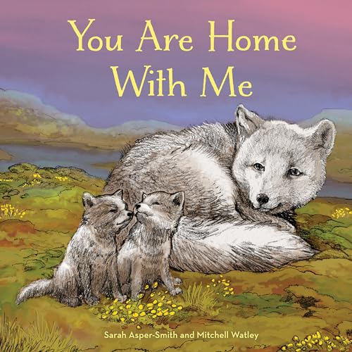 Beispielbild fr You Are Home with Me (Animal Families) zum Verkauf von SecondSale