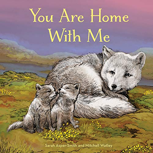 Imagen de archivo de You Are Home with Me (Animal Families) a la venta por SecondSale