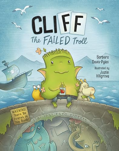 Beispielbild fr CliFF the Failed Troll: (Warning: There Be Pirates in This Book!) zum Verkauf von Bellwetherbooks