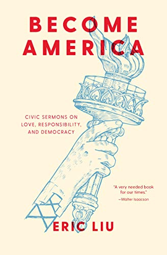 Beispielbild fr Become America: Civic Sermons on Love, Responsibility, and Democracy zum Verkauf von Wonder Book