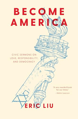 Stock image for Become America: Civic Sermons on Love, Responsibility, and Democracy for sale by Wonder Book