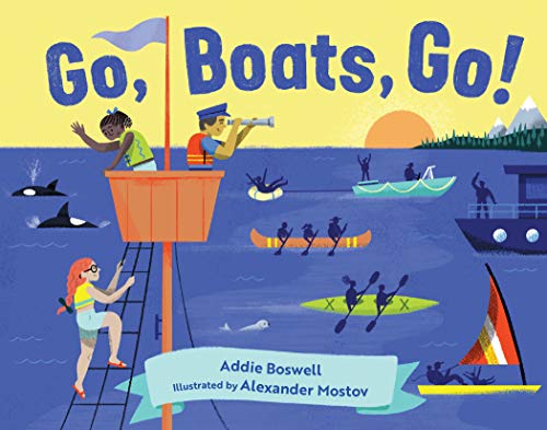 Stock image for Go, Boats, Go! (In Motion) for sale by Dream Books Co.
