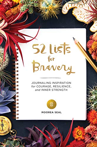 Beispielbild fr 52 Lists for Bravery: Journaling Inspiration for Courage, Resilience, and Inner Strength (A Weekly Gui ded Self-Confidence and Empowering Journal with Prompts and Photos) zum Verkauf von Wonder Book