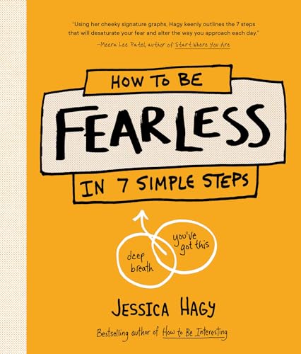 Stock image for How to Be Fearless: In 7 Simple Steps for sale by Dream Books Co.