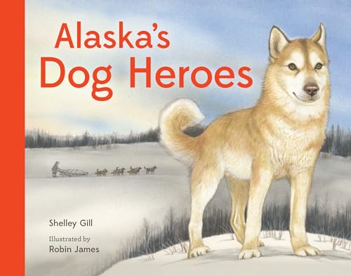 Beispielbild fr Alaska's Dog Heroes zum Verkauf von Blackwell's