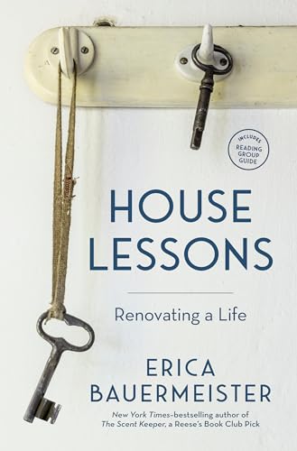 Imagen de archivo de House Lessons: Renovating a Life a la venta por BooksRun