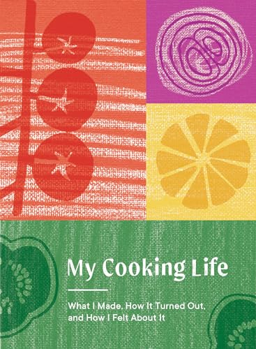 Imagen de archivo de My Cooking Life: What I Made, How It Turned Out, and How I Felt About It (Gifts for Cooks) (My Memorable Life) a la venta por HPB-Movies