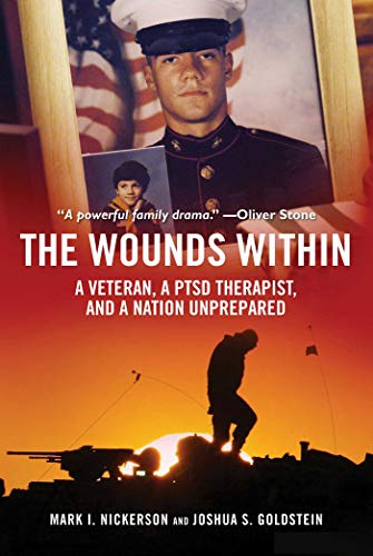 Stock image for The Wounds Within: A Veteran, a PTSD Therapist, and a Nation Unprepared for sale by BooksRun