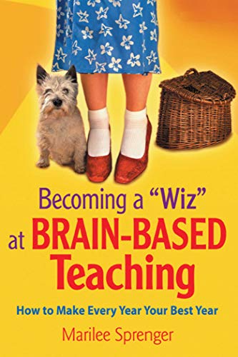Imagen de archivo de Becoming a "Wiz" at Brain-Based Teaching: How to Make Every Year Your Best Year a la venta por HPB Inc.