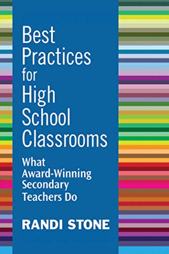 Imagen de archivo de Best Practices for High School Classrooms: What Award-Winning Secondary Teachers Do a la venta por HPB-Red