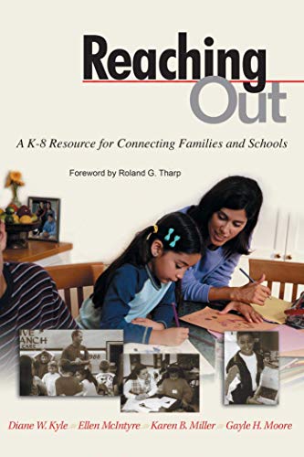 Beispielbild fr Reaching Out : A K-8 Resource for Connecting Families and Schools zum Verkauf von Better World Books