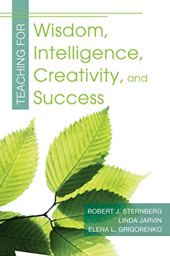 Beispielbild fr Teaching for Wisdom, Intelligence, Creativity, and Success zum Verkauf von ThriftBooks-Atlanta