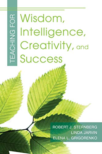 Stock image for Teaching for Wisdom, Intelligence, Creativity, and Success for sale by SecondSale