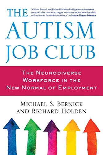 Imagen de archivo de The Autism Job Club : The Neurodiverse Workforce in the New Normal of Employment a la venta por Better World Books