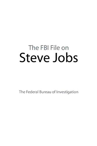 Stock image for The FBI File on Steve Jobs for sale by Book Outpost