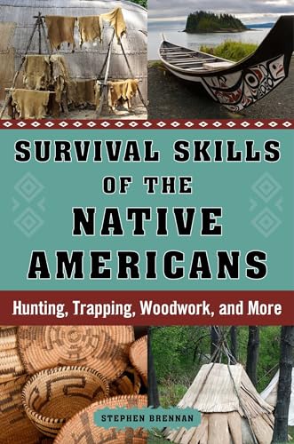 Beispielbild fr Survival Skills of the Native Americans zum Verkauf von Blackwell's