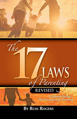 9781632210159: The 17 Laws of Parenting
